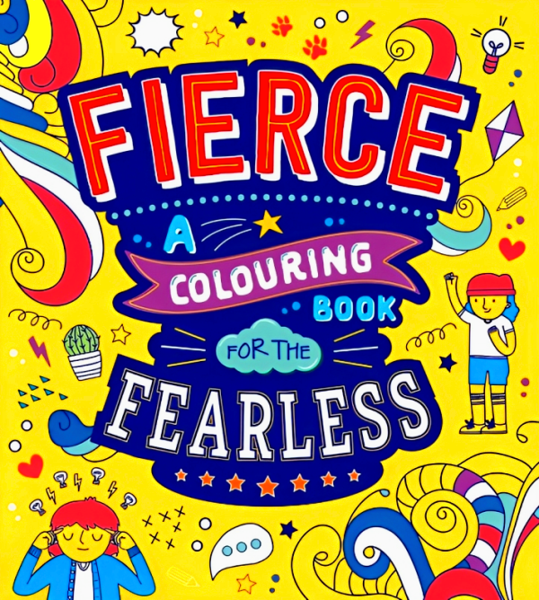 Fierce: A Colouring Book For The Fearless Fashion