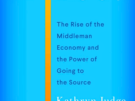 Direct: The Rise Of The Middleman Economy And The Power Of Going To The Source Hot on Sale