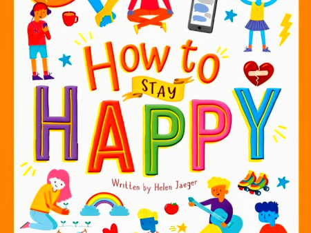 How To Stay Happy Online Hot Sale