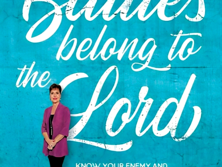 Your Battles Belong To The Lord: Know Your Enemy And Be More Than A Conqueror (Hardcover) Online Hot Sale