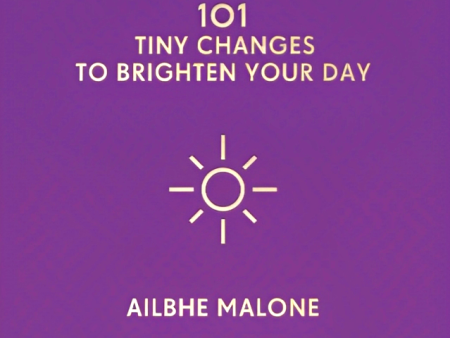 101 Tiny Changes To Brighten Your Day Discount