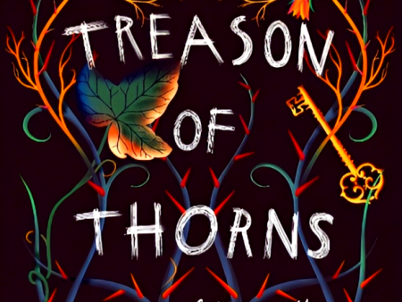 A Treason Of Thorns Hot on Sale